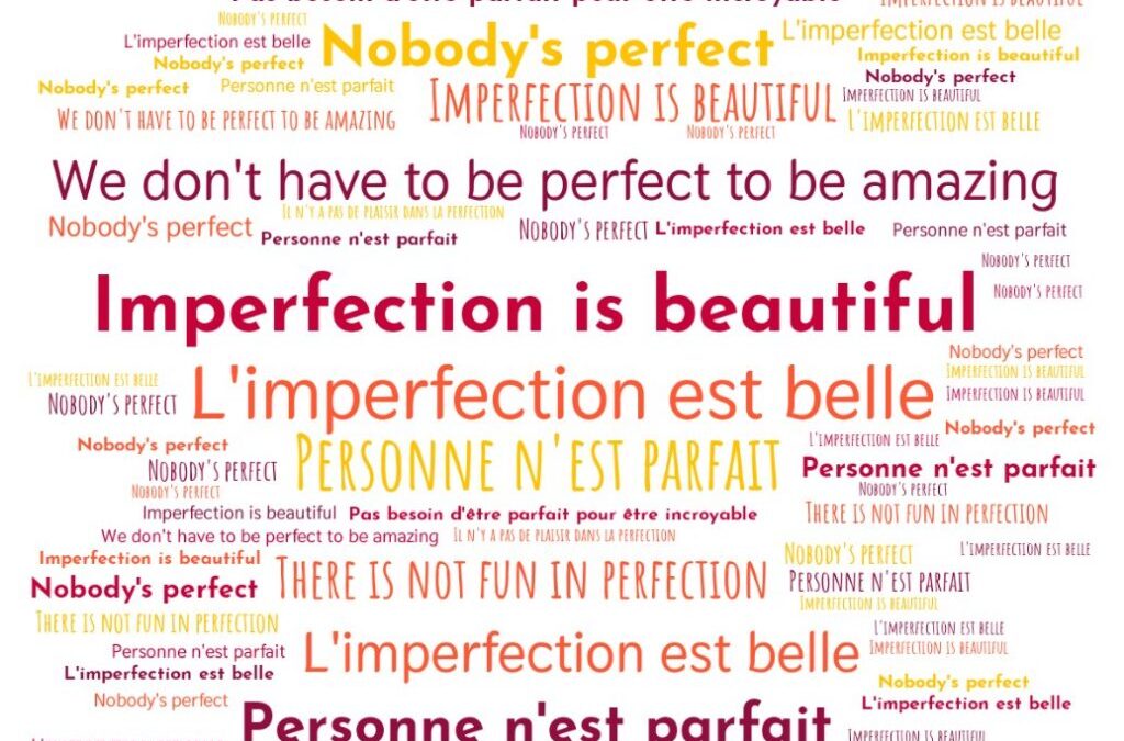 Je préfère la vérité de l’imperfection au mensonge de la perfection.